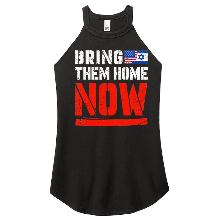 Bring Them Home Now  Bring Them Back  Israel Strong Women’s Perfect Tri Rocker Tank