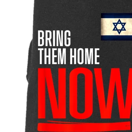 Bring Them Home Now! Stand With Israel Flag Doggie 3-End Fleece Hoodie