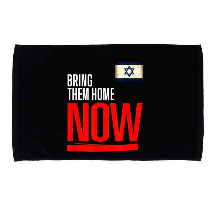 Bring Them Home Now! Stand With Israel Flag Microfiber Hand Towel