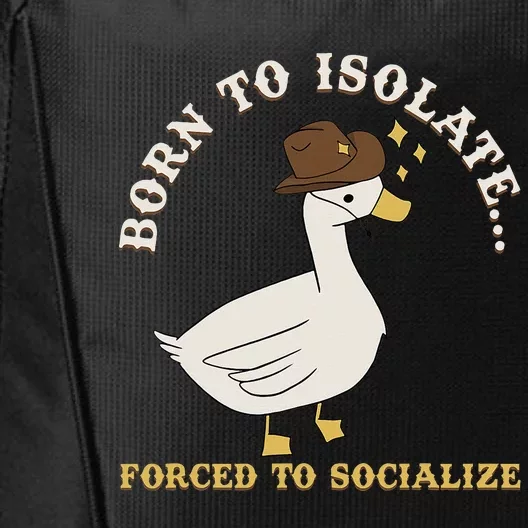 Born To Isolate Forced To Socialize City Backpack