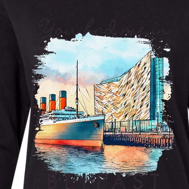 Belfast Travel Ireland Trip Souvenir You Had Me In Belfast Womens Cotton Relaxed Long Sleeve T-Shirt