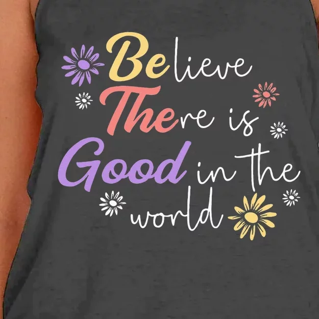 Believe There Is Good In The World Kindness Be Kind Women's Knotted Racerback Tank