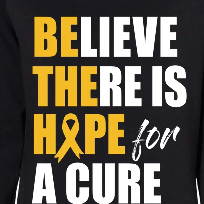 Believe There Is Hope Cure Hood Cancer Ribbon Cool Gift Womens California Wash Sweatshirt