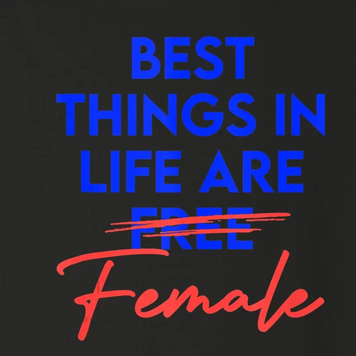 Best Things In Life Are Female Women's International Day RBG Toddler Long Sleeve Shirt