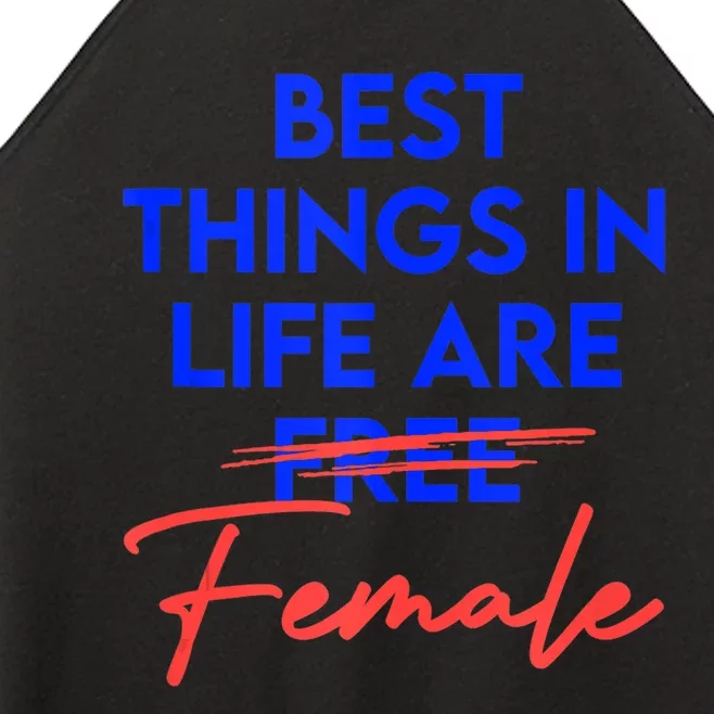 Best Things In Life Are Female Women's International Day RBG Women’s Perfect Tri Rocker Tank