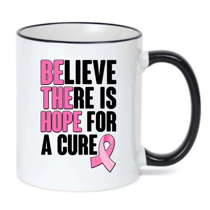 Believe There Is Hope For A Cure Be The Hope Breast Cancer Awareness Black Color Changing Mug