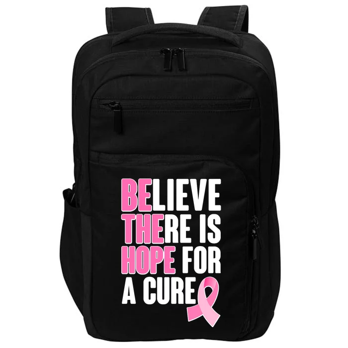 Believe There Is Hope For A Cure Be The Hope Breast Cancer Awareness Impact Tech Backpack