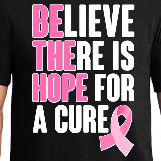 Believe There Is Hope For A Cure Be The Hope Breast Cancer Awareness Pajama Set