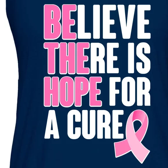 Believe There Is Hope For A Cure Be The Hope Breast Cancer Awareness Ladies Essential Flowy Tank