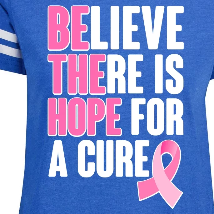 Believe There Is Hope For A Cure Be The Hope Breast Cancer Awareness Enza Ladies Jersey Football T-Shirt