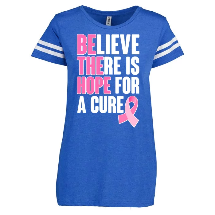 Believe There Is Hope For A Cure Be The Hope Breast Cancer Awareness Enza Ladies Jersey Football T-Shirt