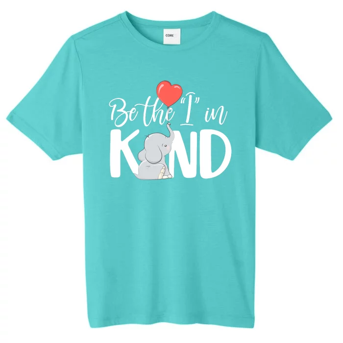 Be The I In Kind Cute Baby Elephant ChromaSoft Performance T-Shirt