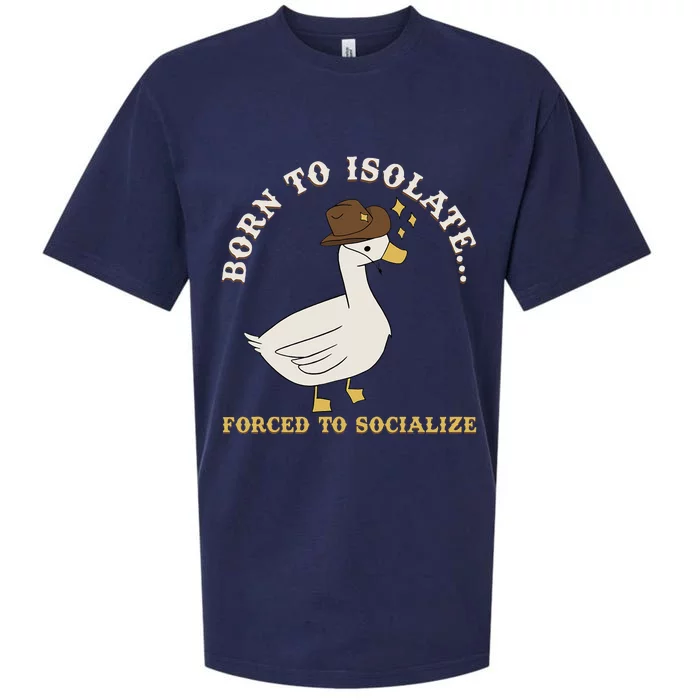 Born To Isolate Forced To Socialize Funny Sueded Cloud Jersey T-Shirt