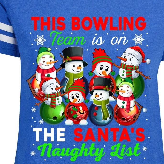 Bowling Team Is On SantaS Naughty List Xmas Group Snow Gift Enza Ladies Jersey Football T-Shirt