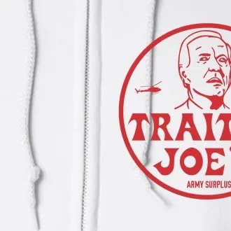 Biden Traitor Joe’s Army Funny Traitor Joe Full Zip Hoodie