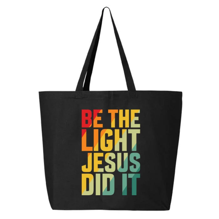 Be The Light Inspired By Jesus 25L Jumbo Tote