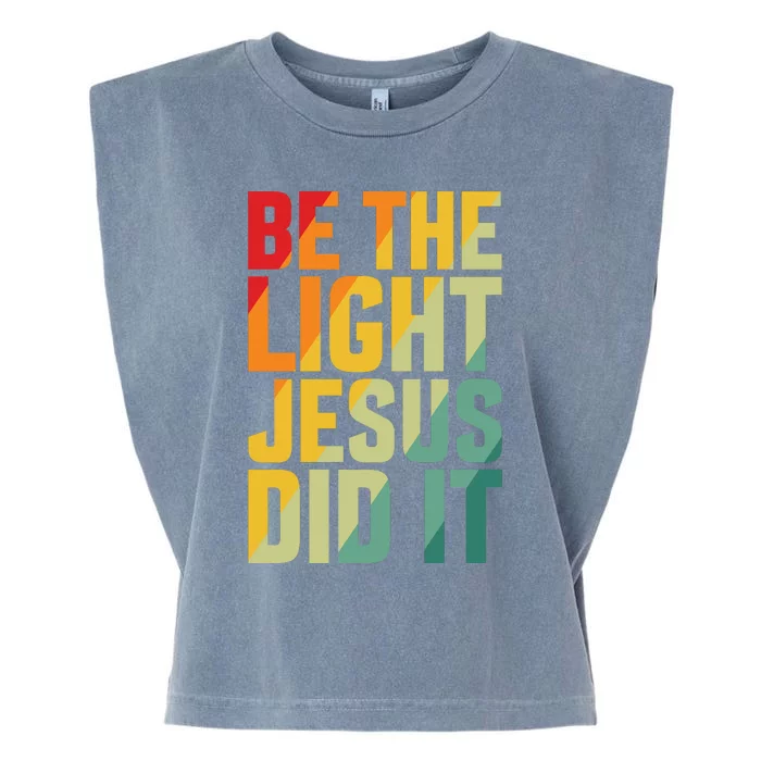 Be The Light Inspired By Jesus Garment-Dyed Women's Muscle Tee