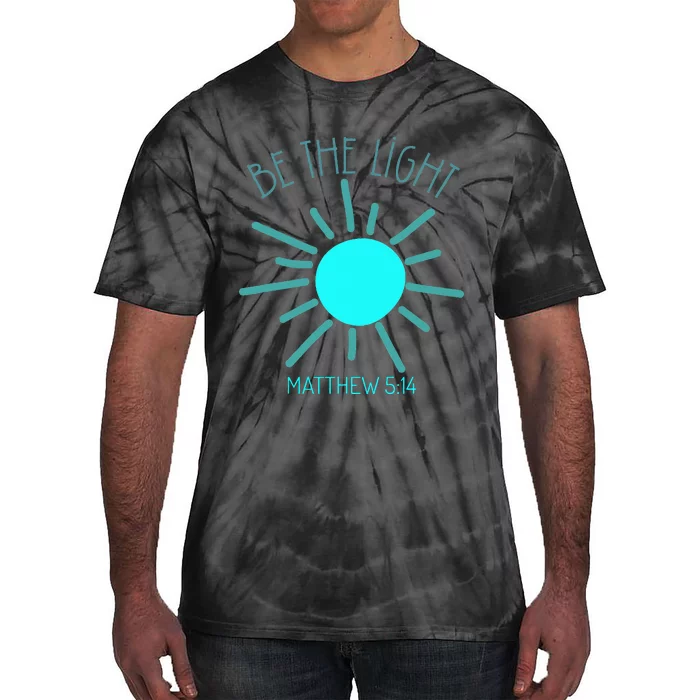 Be The Light Faith Religious Jesus Christian Tie-Dye T-Shirt