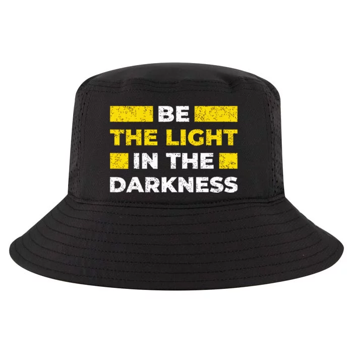 Be The Light In The Darkness Inspirational Cool Comfort Performance Bucket Hat