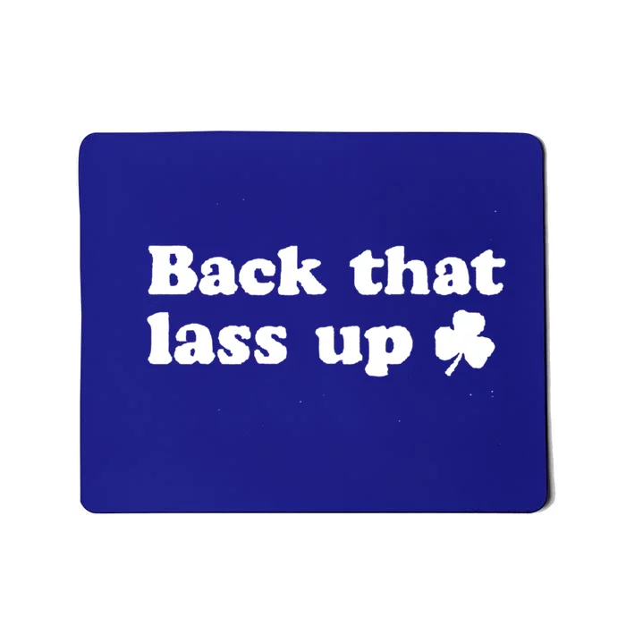 Back That Lass Up Funny Designs Meaningful Gift Mousepad