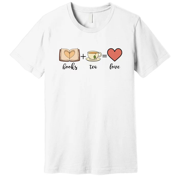 Books Tea Love Reading Books Gift Cute Reading Premium T-Shirt