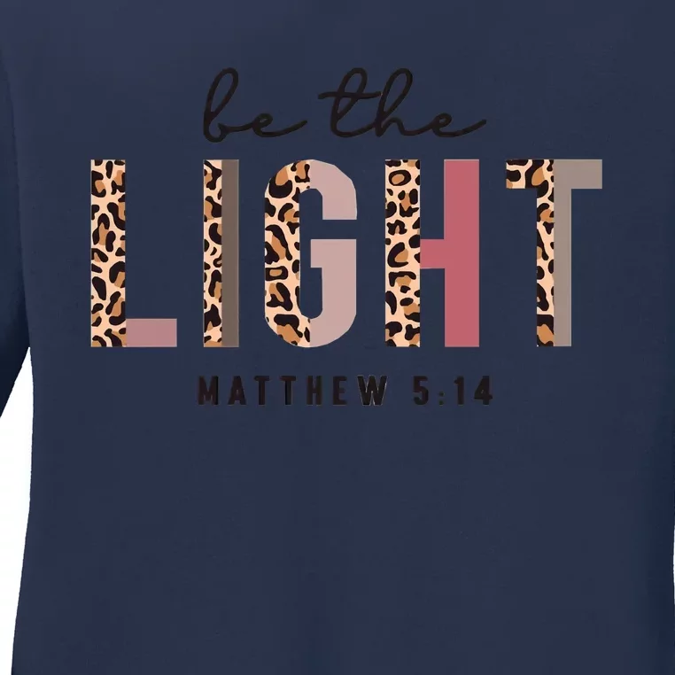 Be The Light Matthew Christian Faith Bible Verse Leopard Ladies Long Sleeve Shirt