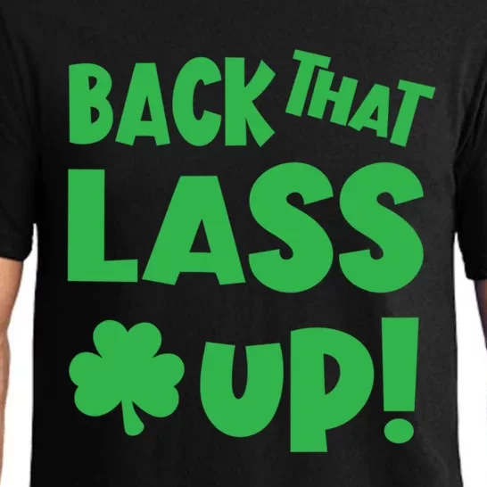 Back That Lass Up Funny St Patricks Day Gift Pajama Set