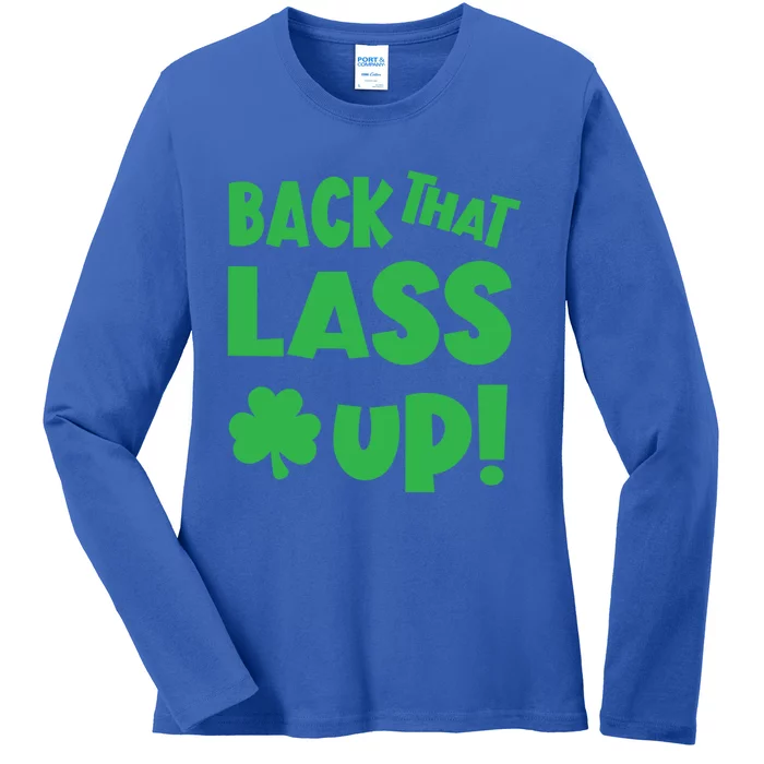 Back That Lass Up Funny St Patricks Day Gift Ladies Long Sleeve Shirt