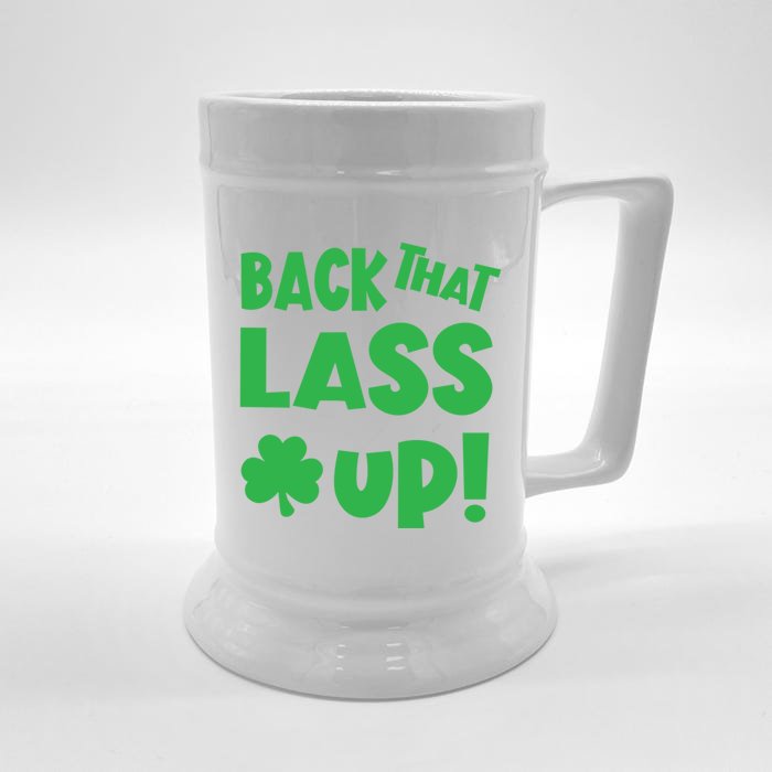 Back That Lass Up Funny St Patricks Day Gift Front & Back Beer Stein