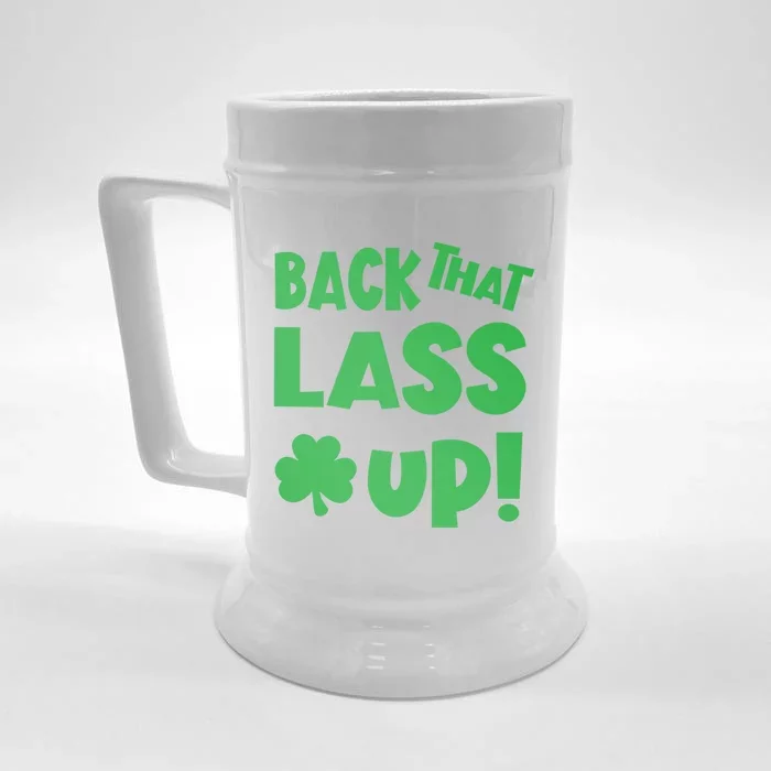 Back That Lass Up Funny St Patricks Day Gift Front & Back Beer Stein