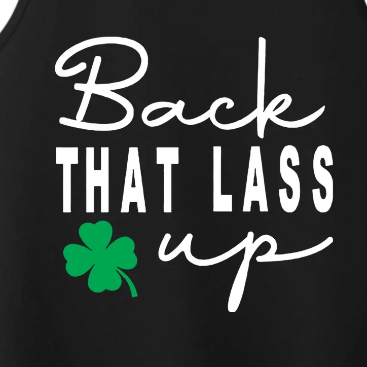 Back That Lass Up Funny St Patrick's Day Gift Performance Tank