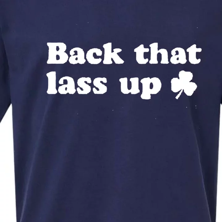 Back That Lass Up Funny Designs Meaningful Gift Sueded Cloud Jersey T-Shirt