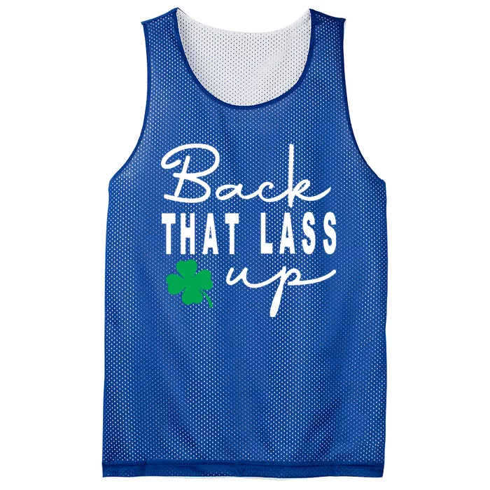 Back That Lass Up Funny St Patricks Day Gift Mesh Reversible Basketball Jersey Tank