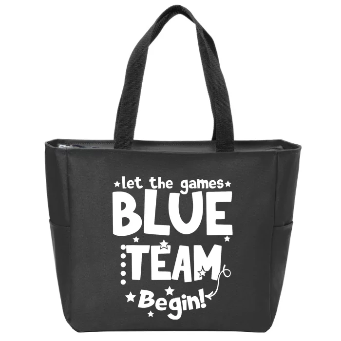 Blue Team Let The Games Begin Field Trip Day Zip Tote Bag