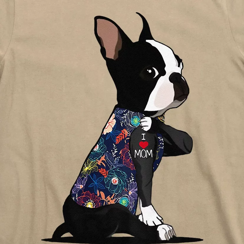 Boston Terrier Lover I Love Mom Tattoo Floral Mothers Day T-Shirt