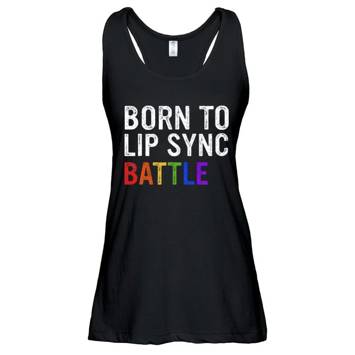 Born To Lip Sync Battle Ladies Essential Flowy Tank