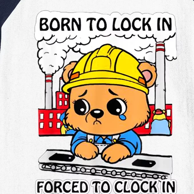 Born To Lock In Forced To Clock In Baseball Sleeve Shirt