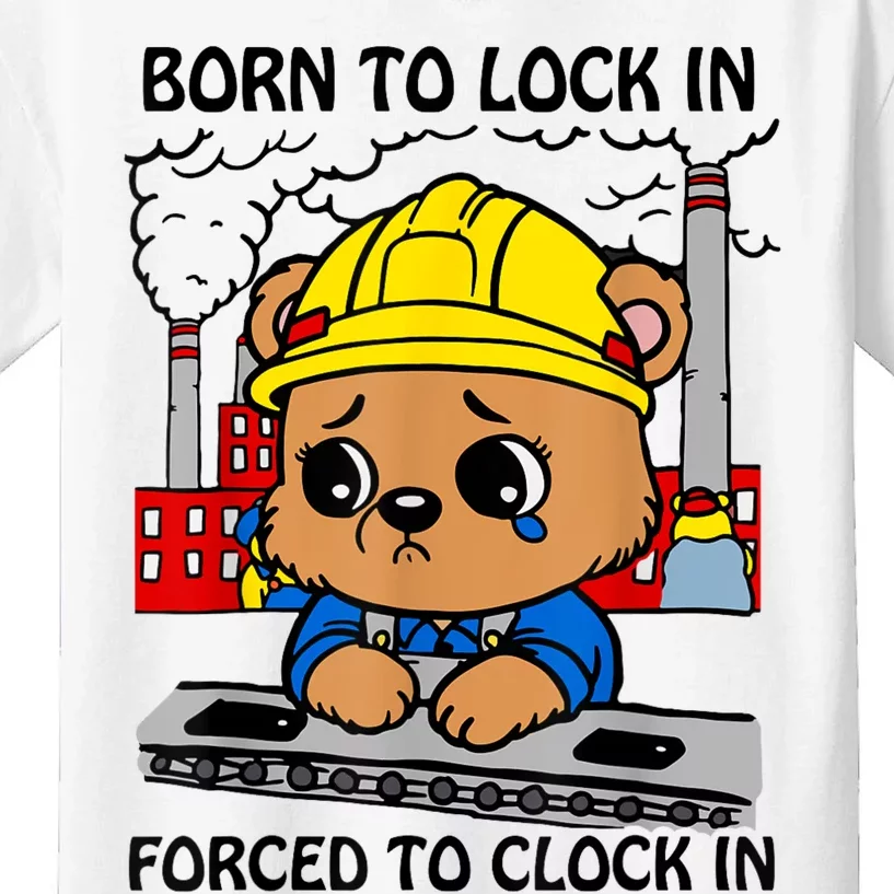 Born To Lock In Forced To Clock In Kids T-Shirt