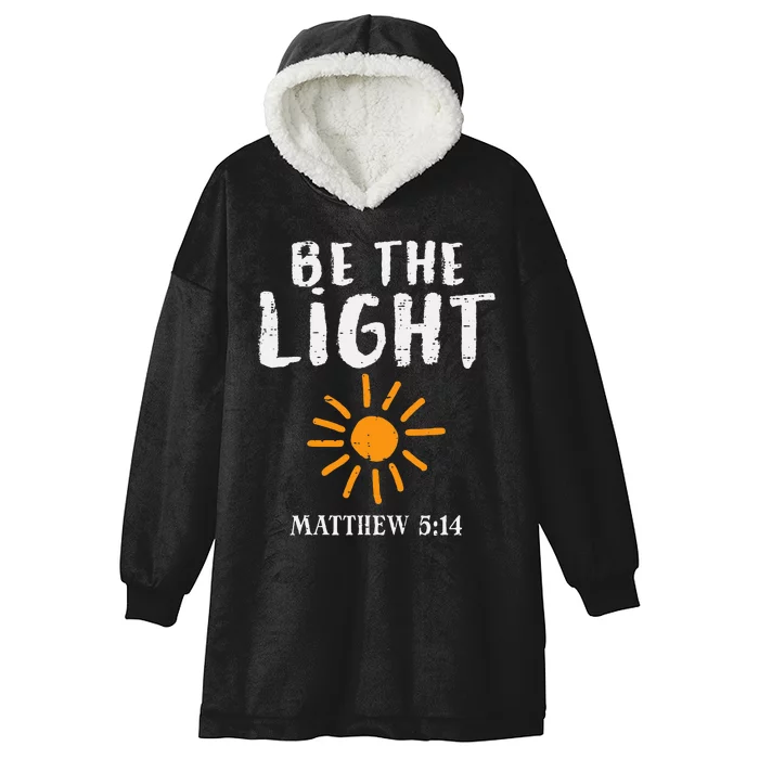 Be The Light Sun Matthew 514 Bible Christian Hooded Wearable Blanket