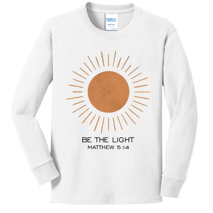 Be The Light Matthew 5 14 Kids Long Sleeve Shirt