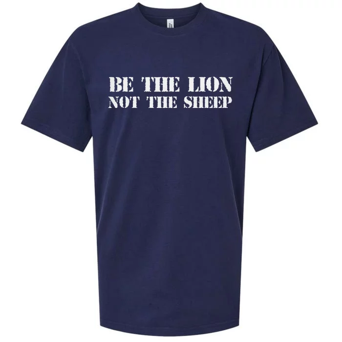 Be The Lion Not The Sheep Sueded Cloud Jersey T-Shirt