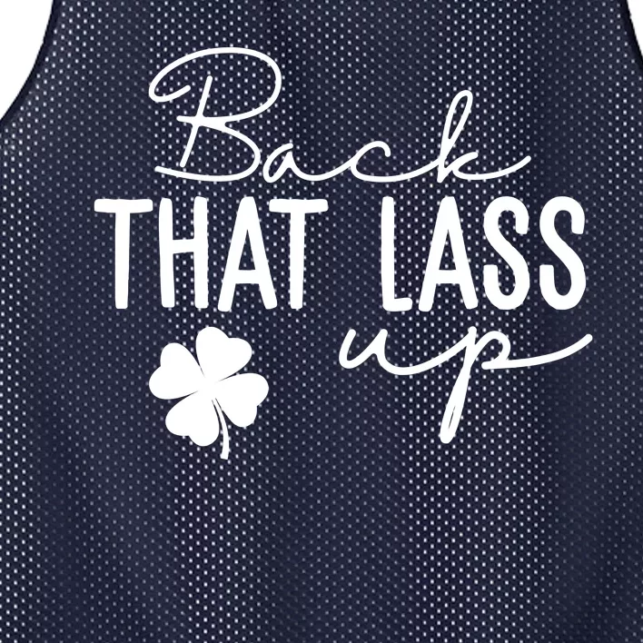 Back That Lass Up Funny St Patricks Day Offensive Mesh Reversible Basketball Jersey Tank