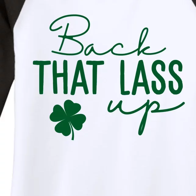 Back That Lass Up Funny St Patricks Day Offensive Women's Tri-Blend 3/4-Sleeve Raglan Shirt