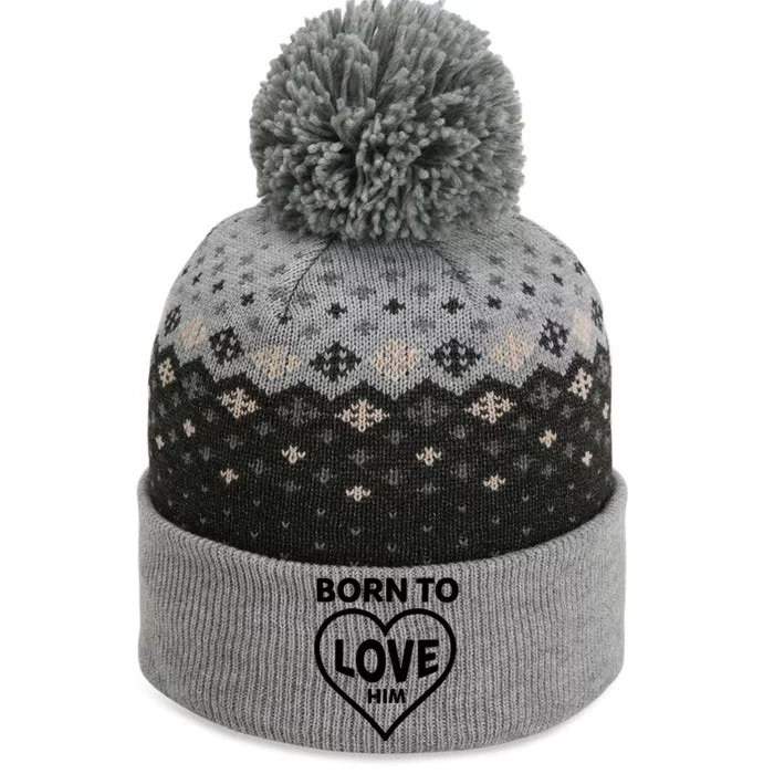 Born To Love Him The Baniff Cuffed Pom Beanie