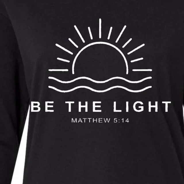 Be The Light Faith Religious Jesus Christian Womens Cotton Relaxed Long Sleeve T-Shirt