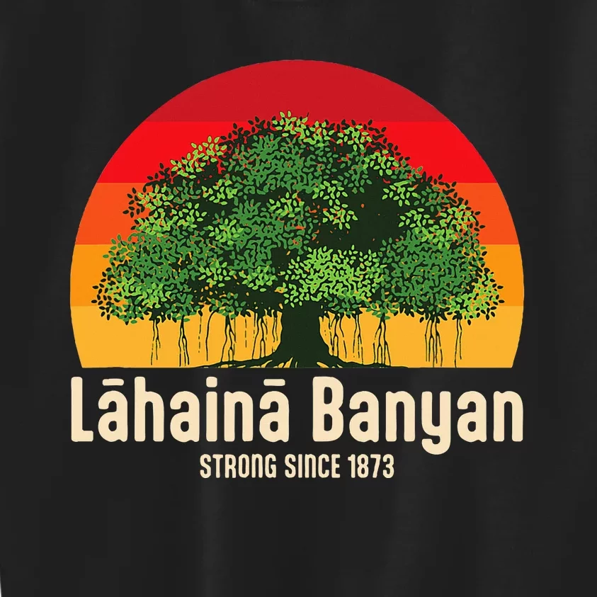 Banyan Tree Lahaina Maui Hawaii Kids Sweatshirt