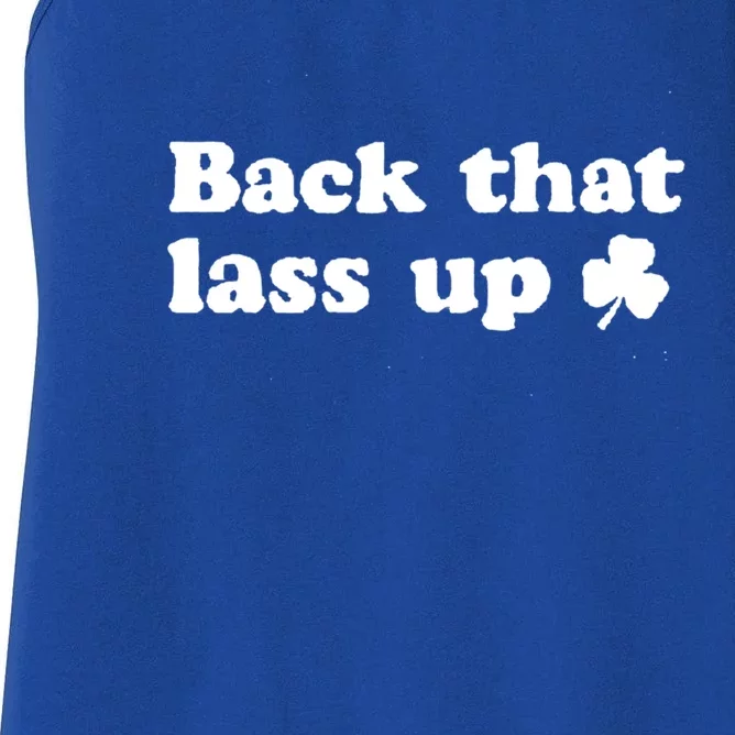 Back That Lass Up Funny Designs Meaningful Gift Women's Racerback Tank