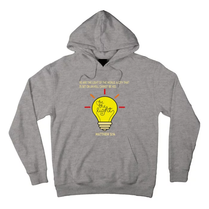 Be The Light Matthew 514 Tall Hoodie