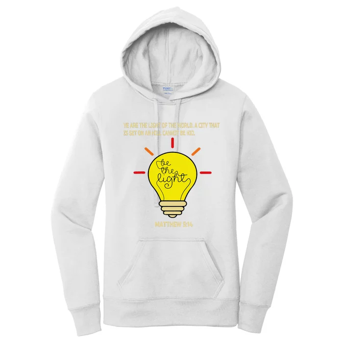 Be The Light Matthew 514 Women's Pullover Hoodie