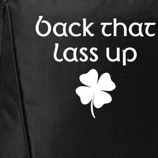 Back That Lass Up St Patrick's Day Cute Gift City Backpack